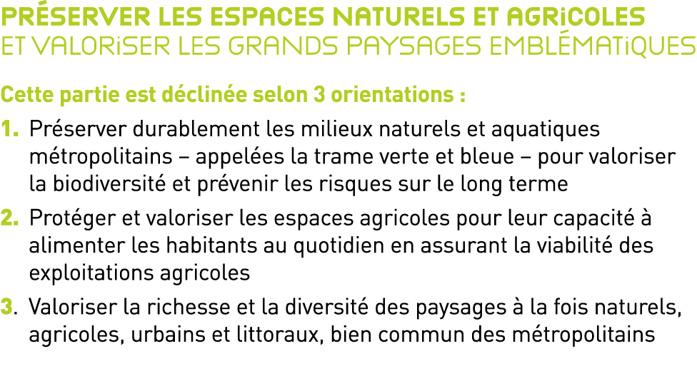 Pr server les espaces naturels et agricoles et valoriser les grands paysages embl matiques Cette partie est d clin e ...
