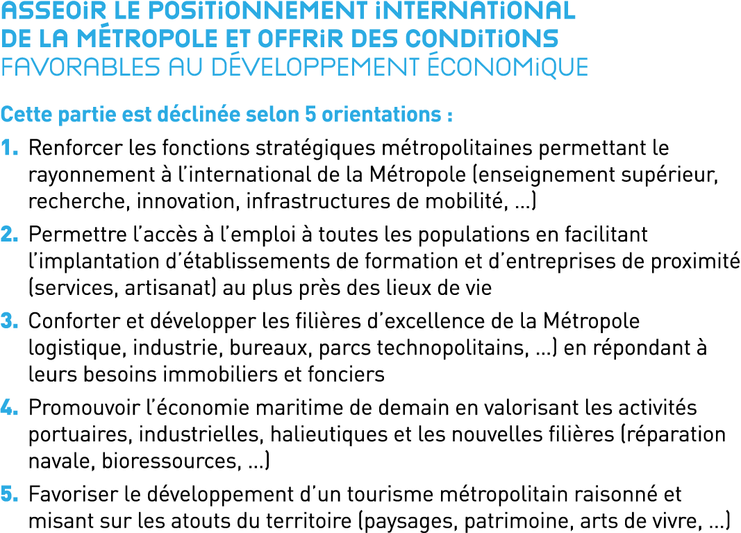 Asseoir le positionnement international de la M tropole et offrir des conditions favorables au d veloppement conomiq...