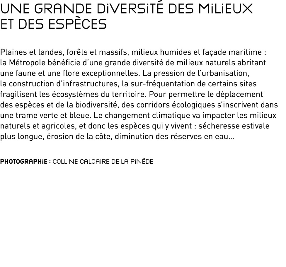 Une grande diversit des milieux et des esp ces Plaines et landes, for ts et massifs, milieux humides et fa ade marit...