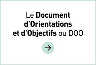 Le Document d Orientations et d Objectifs ou DOO  