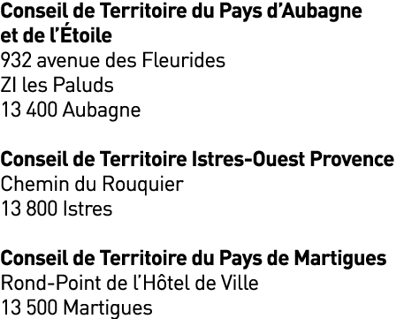 Conseil de Territoire du Pays d Aubagne et de l Étoile 932 avenue des Fleurides ZI les Paluds 13 400 Aubagne Conseil    