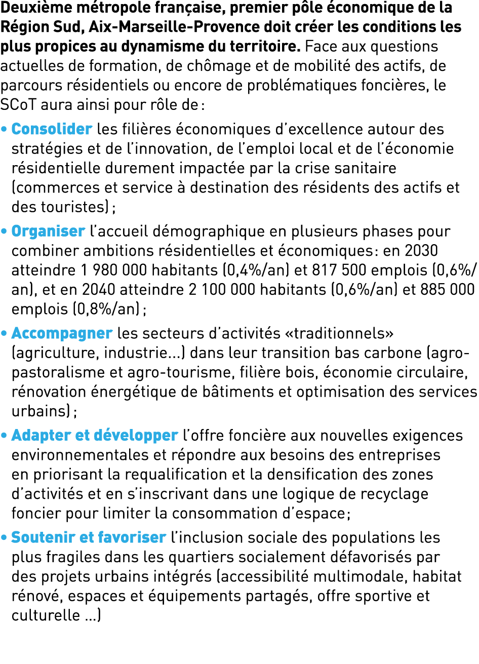 Deuxième métropole française, premier pôle économique de la Région Sud, Aix-Marseille-Provence doit créer les conditi   